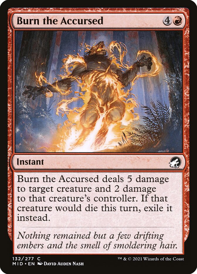Burn the Accursed [Innistrad: Midnight Hunt] (132)