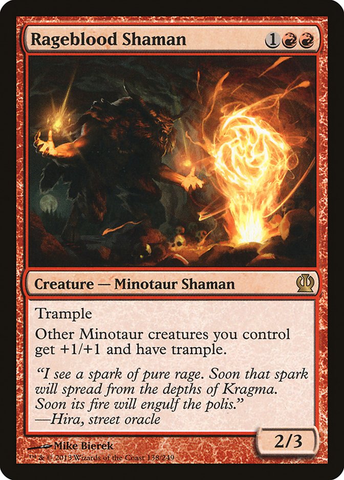 Rageblood Shaman [Theros] (138)